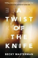 A twist of the knife 1250074517 Book Cover