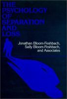 The Psychology of Separation and Loss: Perspectives on Development, Life Transitions, and Clinical Practice (Social and Behavioral Science Series) 1555420400 Book Cover