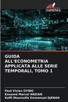 Guida All'econometria Applicata Alle Serie Temporali, Tomo 1 6206007820 Book Cover