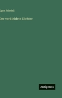 Der verkleidete Dichter (German Edition) 3566063495 Book Cover