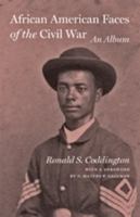 African American Faces of the Civil War: An Album 142140625X Book Cover
