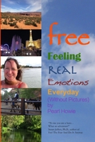 free - Feeling Real Emotions Everyday (Without Pictures) 0244989281 Book Cover