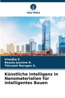 Künstliche Intelligenz in Nanomaterialien für intelligentes Bauen 620742302X Book Cover