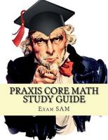 Praxis Core Math Study Guide: With Mathematics Workbook and Practice Tests - Academic Skills for Educators (5732) 1511605316 Book Cover