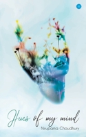 Hues of My Mind 9356115567 Book Cover