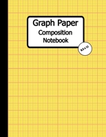 Graph Paper Composition Notebook: Quad Ruled, Grid Paper Notebook, 110 Sheets (Large, 8.5 x 11) 1704096103 Book Cover