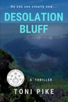 Desolation Bluff 1096909723 Book Cover