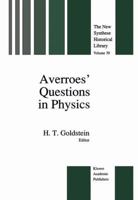 Averroes' Questions in Physics 0792309979 Book Cover