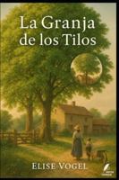 La granja de los Tilos B0FZ2QY526 Book Cover