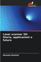 Laser scanner 3D: Storia, applicazioni e futuro (Italian Edition) 6208921589 Book Cover