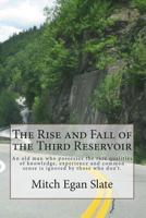 The Rise and Fall of the Third Reservoir 1479287601 Book Cover