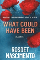What Could Have Been B0FK5LCF5H Book Cover