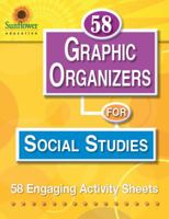 58 Graphic Organizers for Social Studies 1937166279 Book Cover