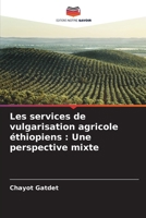 Les services de vulgarisation agricole éthiopiens: Une perspective mixte (French Edition) 6208035376 Book Cover