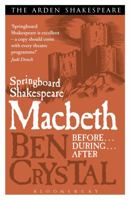 Macbeth (Springboard Shakespeare) by Ben Crystal 1408164620 Book Cover