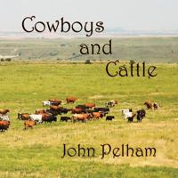 Cowboys and Cattle 163363289X Book Cover
