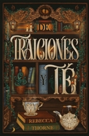 de Traiciones Y Te B0H1RFKTDK Book Cover