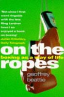 On the Ropes: Boxing as a Way of Life 057506224X Book Cover