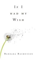 If I had my Wish 1665750316 Book Cover