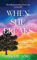 When She Breaks B0FFN13V9Z Book Cover