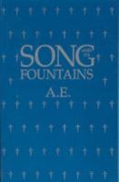 Song and its Fountains 1597313130 Book Cover