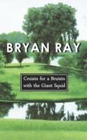 Cruisin for a Bruisin with the Giant Squid B08PXD267P Book Cover