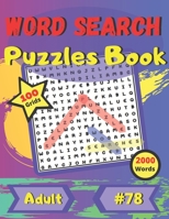 Word Search Puzzle Books #78: For adults and seniors | large print | large and funny font | 100 big puzzles grids | 2000 words B08M8FNSFZ Book Cover