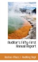 Auditor's Fifty-First Annual Report 0559396880 Book Cover