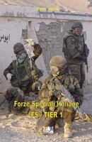Forze Speciali Italiane - Fs - Tier 1 2372973185 Book Cover