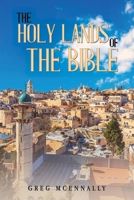 The Holy Lands of the Bible 1035827654 Book Cover