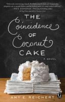 The Coincidence of Coconut Cake 1501100718 Book Cover
