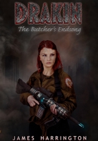 Drakin: The Butcher's Endsong 0960053174 Book Cover