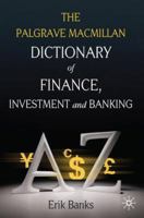 Dictionary of Finance, Investment and Banking 0230238297 Book Cover