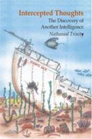 Intercepted Thoughts: The Discovery of Another Intelligence 1418468150 Book Cover