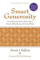 Smart Generosity: Everything You Need to Know about Charity, Philanthropy and Giving Wisely 098217280X Book Cover