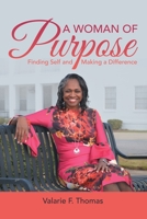 A Woman of Purpose: Finding Self and Making a Difference 197369056X Book Cover