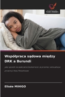 Wspólpraca sadowa miedzy DRK a Burundi (Polish Edition) 620977458X Book Cover