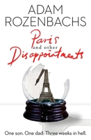 Paris and Other Disappointments 014379339X Book Cover