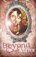 Beyond the Mirror 0615458238 Book Cover