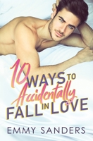 10 Ways to Accidentally Fall in Love B0DXL95Y75 Book Cover