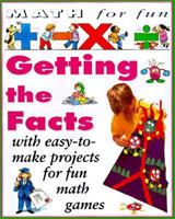 Getting the Facts (Math for Fun) 0761307354 Book Cover