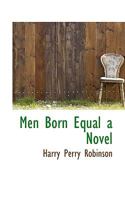 Men Born Equal 333703277X Book Cover