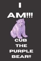 I AM Cub the PURPLE BEAR B0BZFGFN15 Book Cover