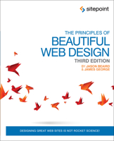 The Principles of Beautiful Web Design 0975841963 Book Cover