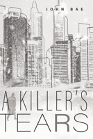 A Killer's Tears 1667834975 Book Cover