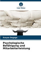 Psychologische Befähigung und Mitarbeiterleistung (German Edition) 6209749747 Book Cover
