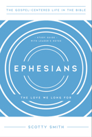 Ephesians: The Love We Long for 1645070611 Book Cover