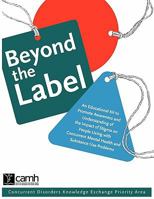 Beyond the Label: An Educational Kit to Promote Awareness and Understanding of the Impact of Stigma on People Living with Concurrent Mental Health and Substance Use Problems 0888685068 Book Cover