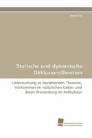 Statische Und Dynamische Okklusionstheorien 3838124995 Book Cover