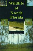 Wildlife of North Florida 0966643828 Book Cover